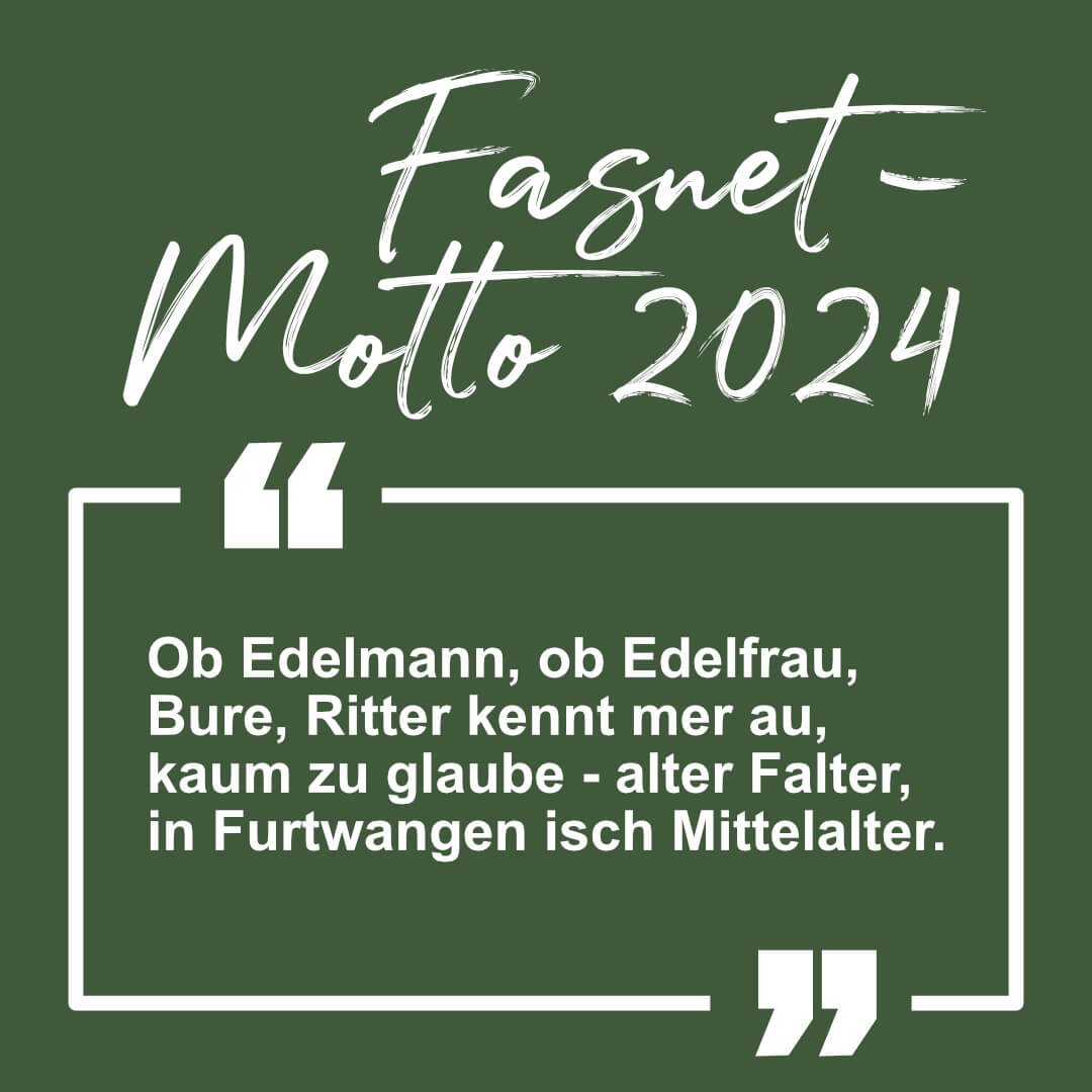 Narrenzunft Furtwangen – Fasnet-Motto